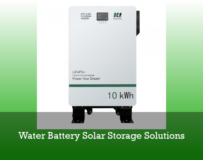 Water Battery Solar Storage Solutions